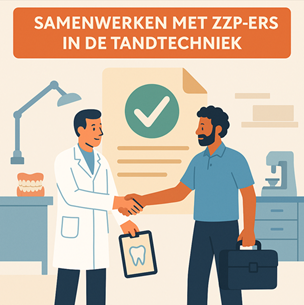 amenwerken_met_zzpers_inde_tandtechniek